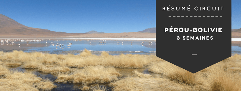 Circuit 3 semaines Pérou - Bolivie